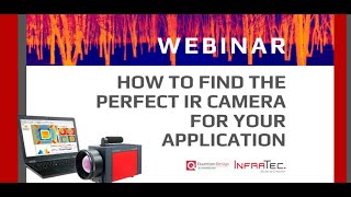 How To Find The Perfect Infrared Camera for Your Application