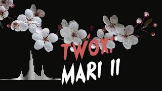 Twoxi _-_ Mari 2 (Remix)