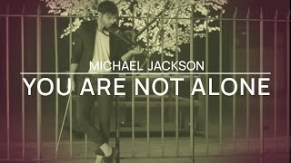 You Are Not Alone - Michael Jackson - Violín Cover by Jose Asunción