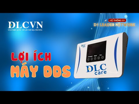 Lợi ích của Máy DDS - Ths.Bs Nguyễn Thu Hằng