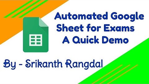 Automated Google Sheet for Exams - Attendance Sheets, Seating Arrangement & Answer script collection
