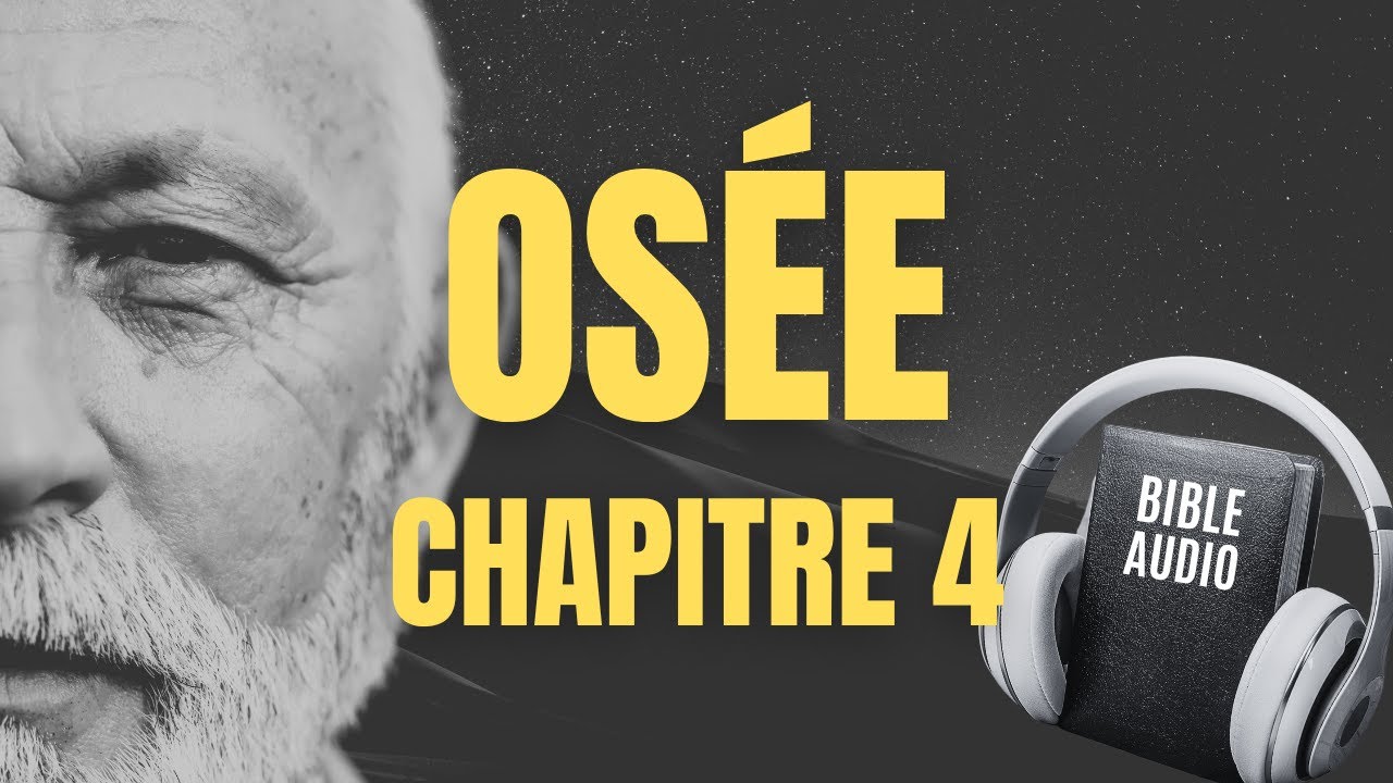 OSÉE 4 | LA BIBLE AUDIO avec textes - YouTube