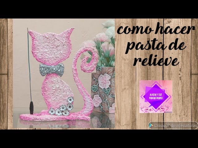 DIY. Como hacer pasta relieve 