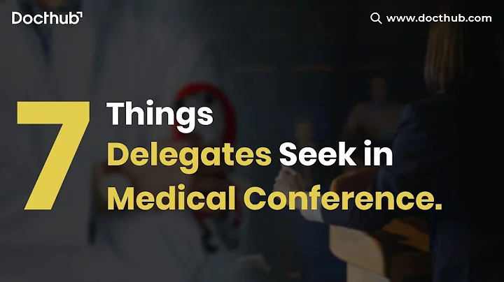 7 Things Delegates Seek in Medical Conference | Docthub Events