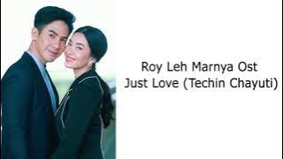 Roy leh marnyan(deceitful love)|Just love|•Ost