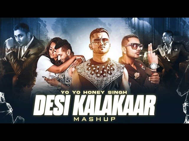 DESI KALAKAAR - (Mega Mashup 2.O) | Yo Yo Honey Singh | Sonakshi Sinha | class=