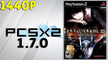 Fatal Frame III: The Tormented | PCSX2 1.7.0 | 1440p(2K)