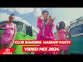 CLUB BANGERS  MASHUP PARTY VIDEO MIX 2024 BY DJ DANNY FT KENYA ,AFROBEATS BONGO NEW SONGS /RH EXCLUS