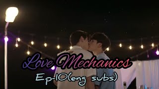 Love Mechanics episode-10(eng subs) Finally, VeeMark is together. #lovemechanics #yinwar #blseries
