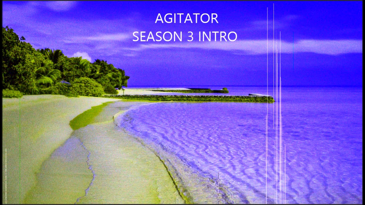 AGITATOR - SEASON 3 INTRO! adlı videoyu YouTube'da izle AGITATOR - SEASON 3 INTRO! adlı videoyu YouTube'da izle