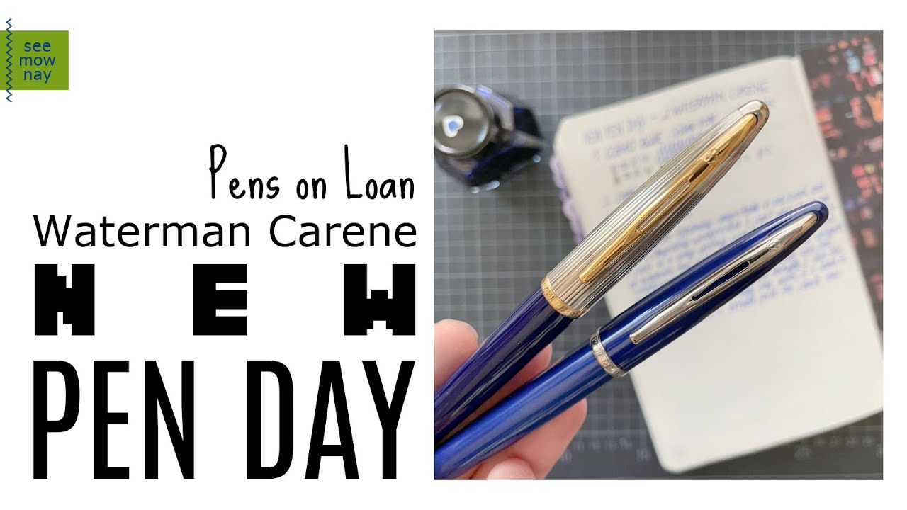 New Pen Day: Waterman Carene & Waterman Carene Deluxe * First