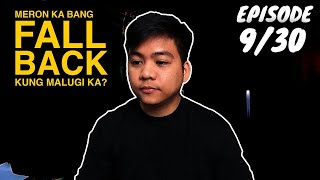 Kung Malugi Ang Negosyo Mo, Meron Ka Bang Fall Back? [EPISODE 9/30]