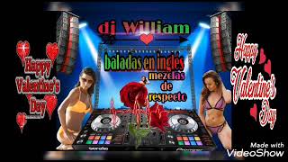 dj William baladas en inglés mezclas de respeto