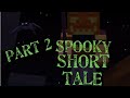 Spooky Minecraft Short Tale (Part 2) #Shorts