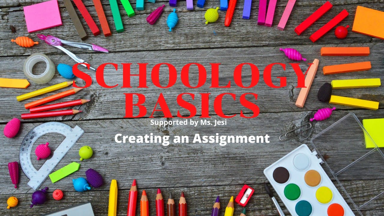 Create An Assignment In Schoology