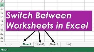 How to switch between worksheets in excel Net Worth