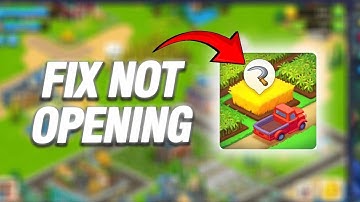 How To Fix Township App Not Opening | Final Solution