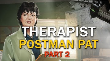 Postman Pat - Part 2 (With Map) - Therapist Task Guide - Escape From Tarkov
