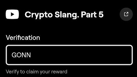 Crypto Slang.Part 5 Blum Video Code | Crypto Slang.Part Blum Today Verification Keyword Today Code