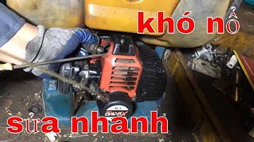 sửa máy cắt cỏ | cách sửa nhanh bệnh không nổ động cơ 2 thì máy cắt cỏ bơm thuốc | điện máy cao hiếu