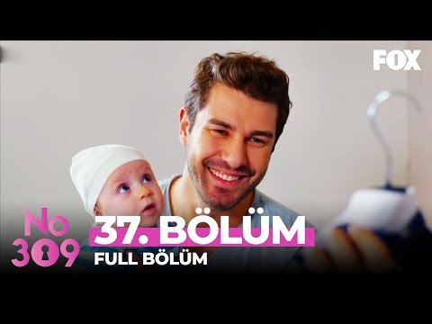 No: 309 37. Bölüm