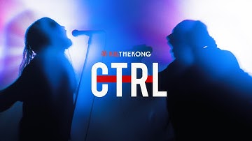 Kill The Kong - "CTRL" (Official Music Video)
