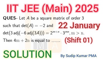 IIT JEE Main 2025 Mathematics Solution | 22 January Shift 1 | Step by Step Question Paper Solution