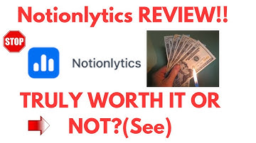 Notionlytics Review-Does This Analytics Tool Really WORK Well Or Just OVERHYPED?See(Do not Use Yet)