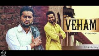Veham (Full Audio Song) | Roshan Prince | Punjabi Song Collection | Speed Records