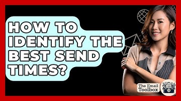 How To Identify The Best Send Times? - TheEmailToolbox.com