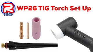 How to change the consumables in a TIG torch WP26/WP17/WP18