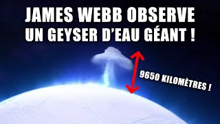 JAMES WEBB observe un gigantesque Geyser d&#39;eau de 9000KM ! DNDE 300 🚀