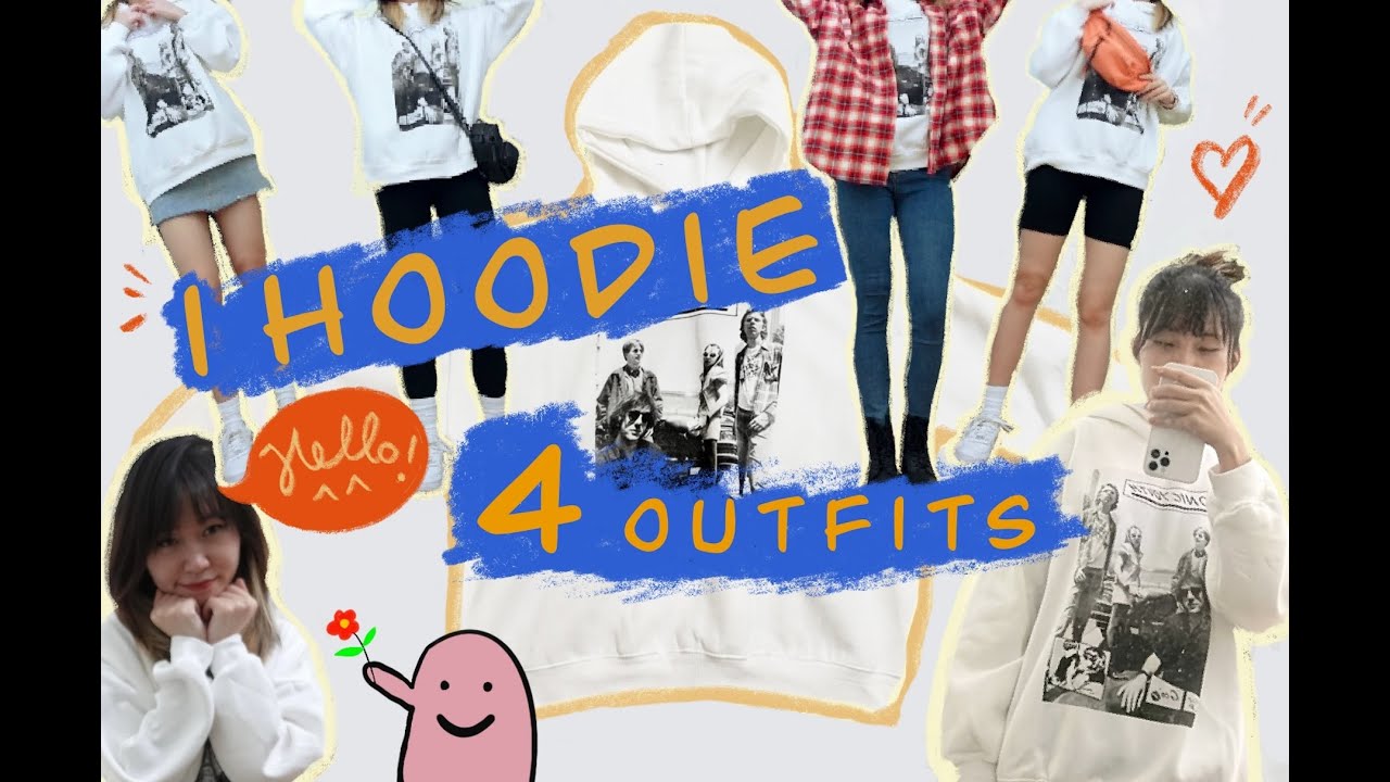 | MIX & MATCH | 4 IDEAS OUTFIT for my HOODIE | Phối đồ... - youtube