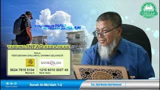 22 Jun 2022 || Tadabbur Surah Al Ma'idah Ayat 1-2 || Ustaz Abd Muein Abd Rahman