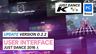 JUST DANCE 2016 for PC: User Interface - Menu walktrough with update 0.2.2 | No phone mode!