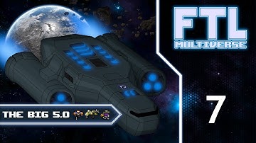 FTL : MULTIVERSE 5.0!  - Part 7 [Gut Feeling]