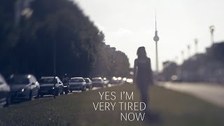 YES I&#39;M VERY TIRED NOW - Common World (official clip)