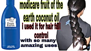 Modicare / fruit of the earth / coconut oil / itne sare uses  / review/ experience / jyoti rawat/