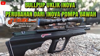 MODIFIKASI SENAPAN ANGIN JENIS UKLIK SHARP INOVA POMPA BAWAH JADI BULLPUP POMPA SAMPING