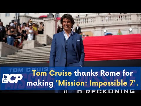 Tom Cruise thanks Rome for making Mission Impossible 7