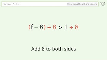 Solving Linear Inequalities: f-8 is Greater Than 1