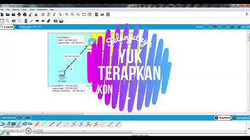 Tutorial Membuat Topologi Jaringan Sederhana dengan konsep Gateway Menggunakan Cisco Packet Tracer