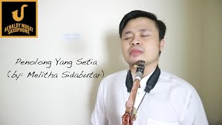 Penolong Yang Setia - Melitha Sidabutar (Saxophone Cover by Renaldy Magat)