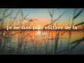 Je ne suis plus esclave de la peur - Junior Moise / LYRICS