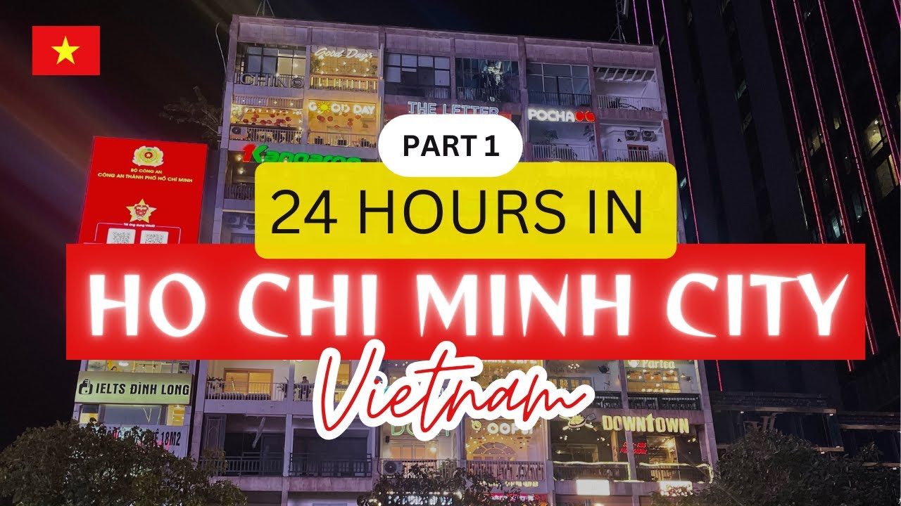 How to spend 24 Hours in HO CHI MINH CITY! Saigon Vietnam! - YouTube