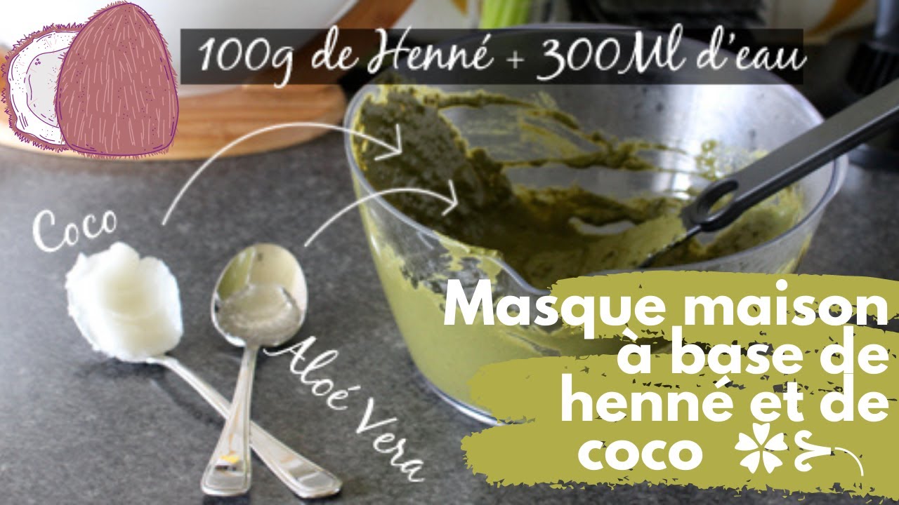Masque fait maison fortifiant épaississant à base de henné et de coco ️