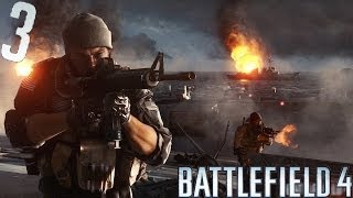 Прохождение Battlefield 4 - Часть 3 (Южно-Китайское море) [Морское сражение]