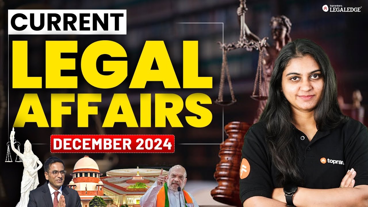 December 2024 Legal Current Affairs | Monthly Roundup for CLAT 2026 ...