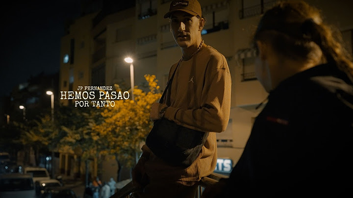 JP Fernandez - HEMOS PASAO POR TANTO (EL PESO DEL CAMINO)