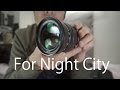 【α6300】夜の街用動画撮影機材（レンズ・スライダー）紹介
